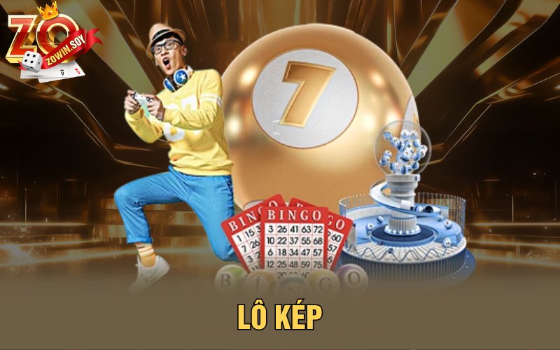 Lô Kép | Con Đường Đánh Lô Phát Tài Nhanh Chóng Nhất